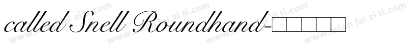called Snell Roundhand字体转换